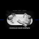 I Should Have Known - Radio Edit