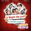 It Might Be You - Theme from Everyday I Love You