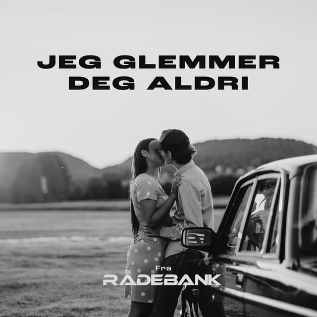 Jeg glemmer deg aldri - fra Rådebank