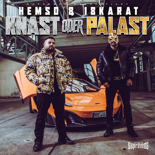 Knast oder Palast (feat. 18 Karat)