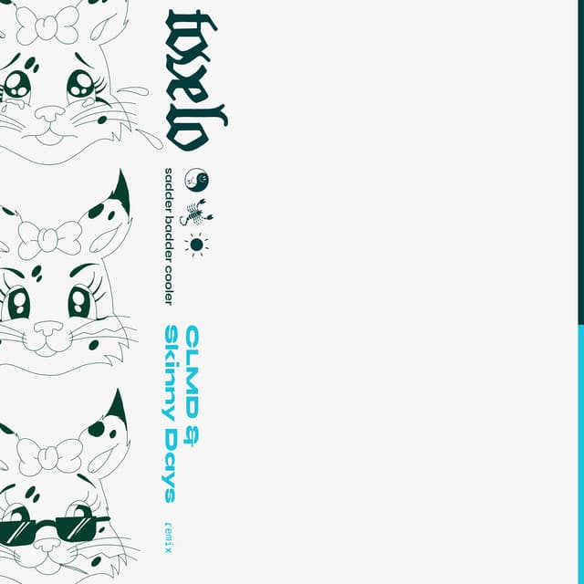 sadder badder cooler - CLMD & Skinny Days Remix