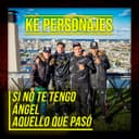 Si No Te Tengo / Ángel / Aquello Que Pasó