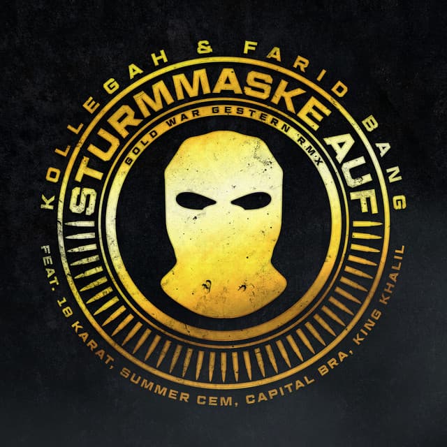 Sturmmaske auf - Gold war gestern RMX
