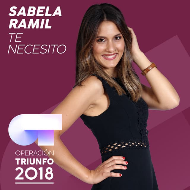 Te Necesito - Operación Triunfo 2018