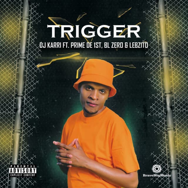Trigger (feat. BL Zero, Lebzito & Prime De 1st)