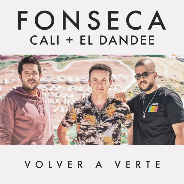 Volver a Verte (feat. Cali y El Dandee)